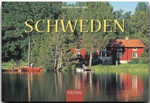 SCHWEDEN - Ein Panorama-Bildband mit über 220 Bildern - FLECHSIG: Ein Panorama-Bildband mit über 220 Bildern auf 256 Seiten (Panorama: Reisebildbände)